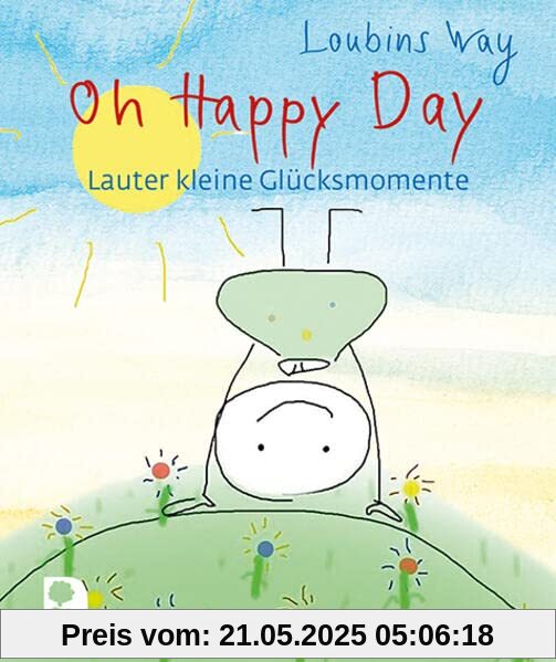 Oh Happy Day: Lauter kleine Glücksmomente (Eschbacher Mini)