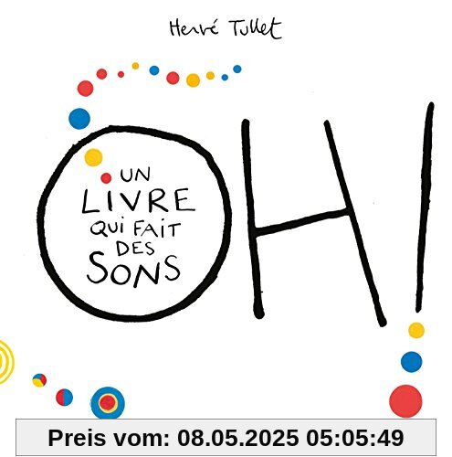 Oh ! Un livre qui fait des sons