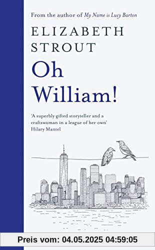 Oh William!: From the author of My Name is Lucy Barton