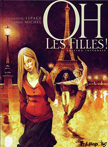Oh les filles !: Édition intégrale von FUTUROPOLIS