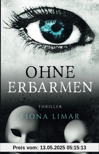 Ohne Erbarmen (Iris-Forster-Krimis)