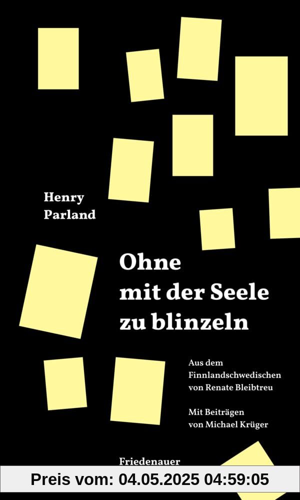 Ohne mit der Seele zu blinzeln: Ein Roman und 111 Gedichte aus den Zwanzigerjahren in Helsinki und Kaunas (Friedenauer Presse Winterbuch)