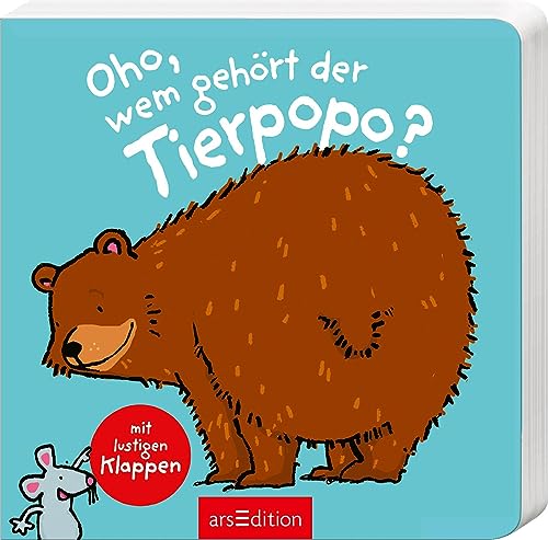 Oho, wem gehört der Tierpopo?: Mit stabilen Klappen | Der lustige Ratespaß für kleine Entdecker ab 24 Monaten Oho, wem gehört der Tierpopo?: Mit stabilen Klappen | Der lustige Ratespaß für kleine Entdecker ab 24 Monaten