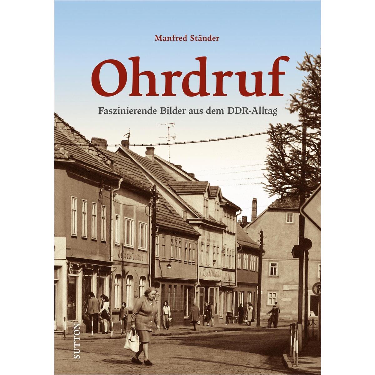 Ohrdruf Ohrdruf von Sutton Verlag GmbH