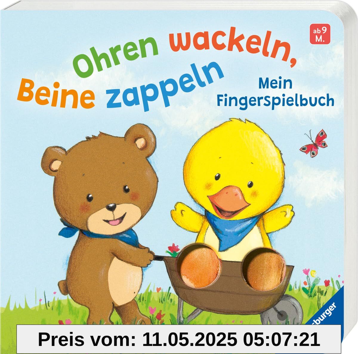 Ohren wackeln, Beine zappeln: Mein Fingerspielbuch. Babybuch ab 9 Monaten: Mein Fingerspielbuch Ohren wackeln, Beine zappeln: Mein Fingerspielbuch. Babybuch ab 9 Monaten: Mein Fingerspielbuch