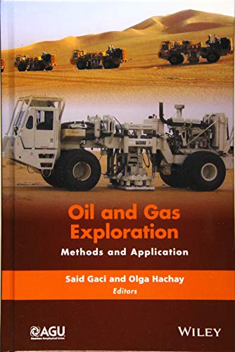 Oil and Gas Exploration: Methods and Application (Special Publications, Band 72) von American Geophysical Union