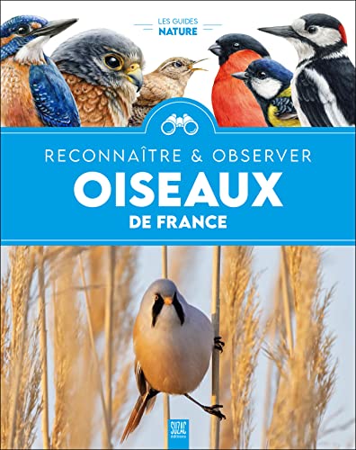Oiseaux de France, reconnaître & observer von SUZAC