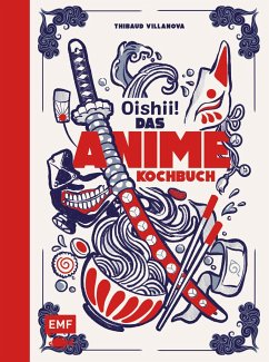 Oishii! - Das Anime-Kochbuch von Edition Michael Fischer