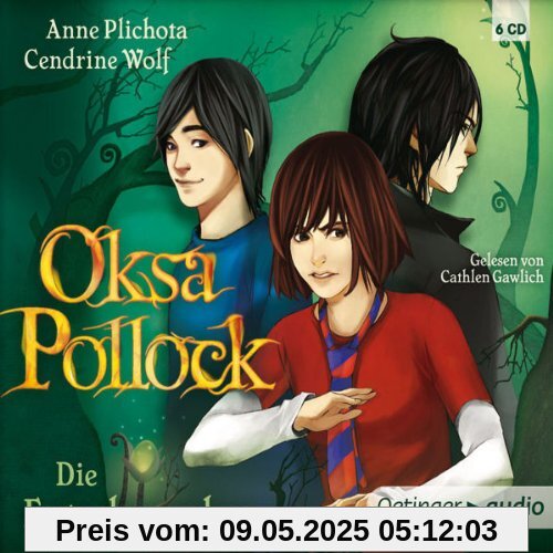 Oksa Pollock. Die Entschwundenen: Autorisierte Lesefassung