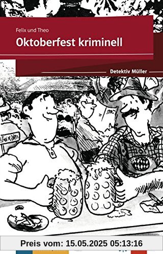 Oktoberfest kriminell (Detektiv Müller)