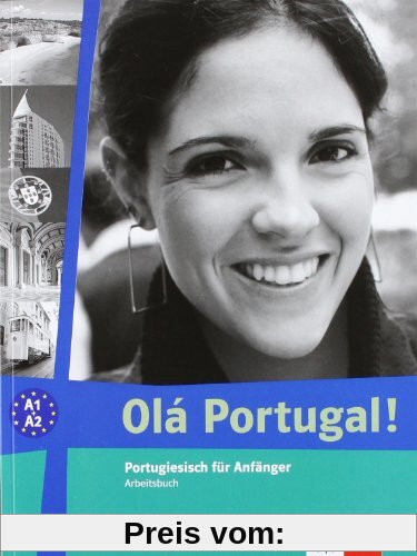 Olá Portugal / Arbeitsbuch: Portugiesisch für Anfänger (A1-A2)