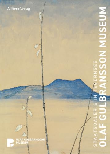 Olaf Gulbransson Museum: Staatsdgalerie in Tegernsee Olaf Gulbransson Museum: Staatsdgalerie in Tegernsee von Allitera Verlag