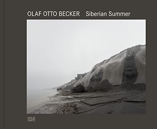 Olaf Otto Becker: Siberian Summer (Fotografie) von Hatje Cantz