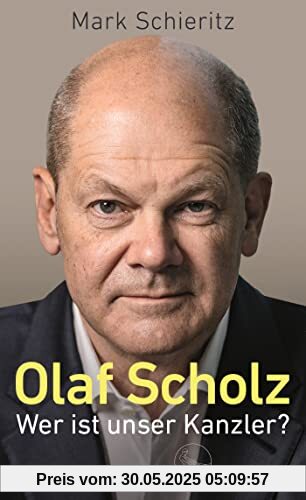 Olaf Scholz – Wer ist unser Kanzler? Olaf Scholz – Wer ist unser Kanzler?