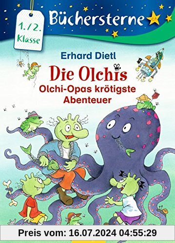 Olchi-Opas krötigste Abenteuer: Mit 16 Seiten Leserätseln und -spielen (Büchersterne)