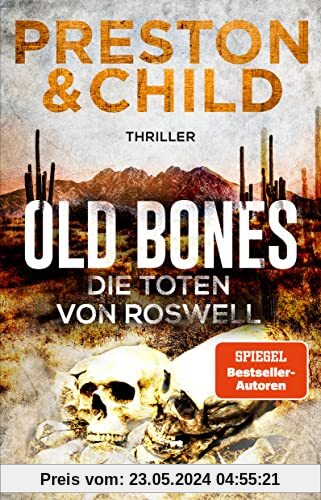 Old Bones - Die Toten von Roswell: Thriller (Ein Fall für Nora Kelly und Corrie Swanson, Band 3)