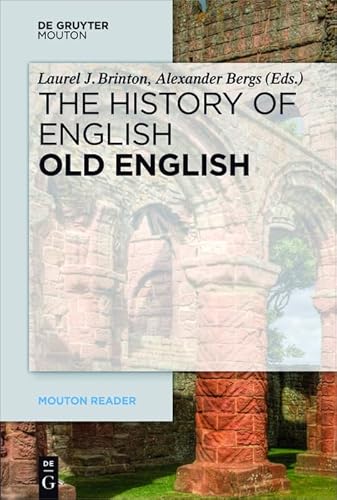 Old English (Mouton Reader) von Walter de Gruyter
