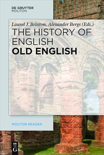 Old English (Mouton Reader) von Walter de Gruyter