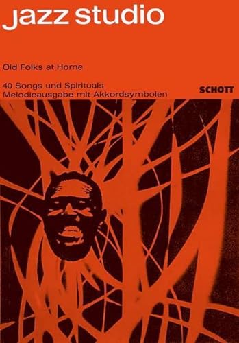 Old Folks at Home: 40 Songs und Spirituals. Gesang und Akkorde. Melodie-Ausgabe (mit Akkorden).: 40 Songs and Sprituals. Numéro 3. voice and chords. (Jazz-Studio)