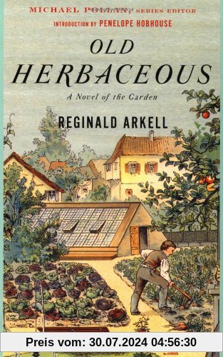 Old Herbaceous: A Novel of the Garden (Modern Library Gardening)