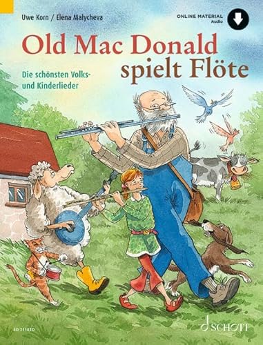 Old Mac Donald spielt Flöte: Die schönsten Volks- und Kinderlieder. 1-2 Flöten. Old Mac Donald spielt Flöte: Die schönsten Volks- und Kinderlieder. 1-2 Flöten. von SCHOTT MUSIC GmbH & Co KG, Mainz