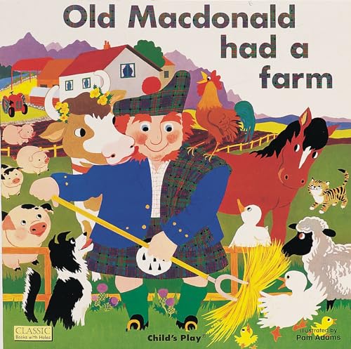 Old Macdonald had a Farm (Classic Books with Holes Board Book) von CHILD'S PLAY (INTERNATIONAL) LTD