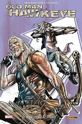 Old Man Hawkeye: Bd. 2: Das Vermächtnis Old Man Hawkeye: Bd. 2: Das Vermächtnis