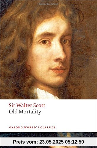 Old Mortality (Oxford World's Classics)