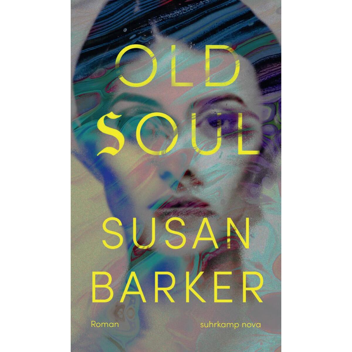 Old Soul von Suhrkamp Verlag