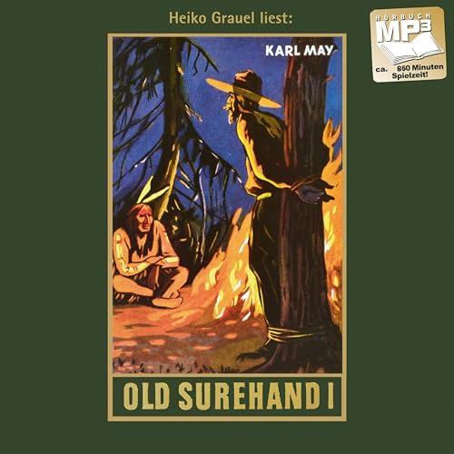 Old Surehand. Erster Band: mp3-Hörbuch, Band 14 der Gesammelten Werke (Karl Mays Gesammelte Werke)