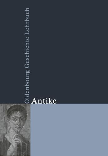 Oldenbourg Geschichte Lehrbuch: Antike