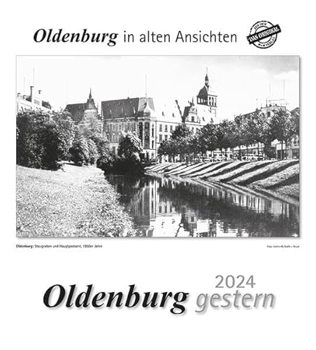 Oldenburg gestern 2024: Oldenburg in alten Ansichten von m + m Verlag