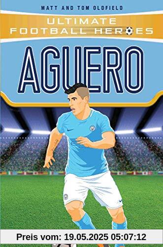 Oldfield, M: Aguero (Ultimate Football Heroes) - Collect The