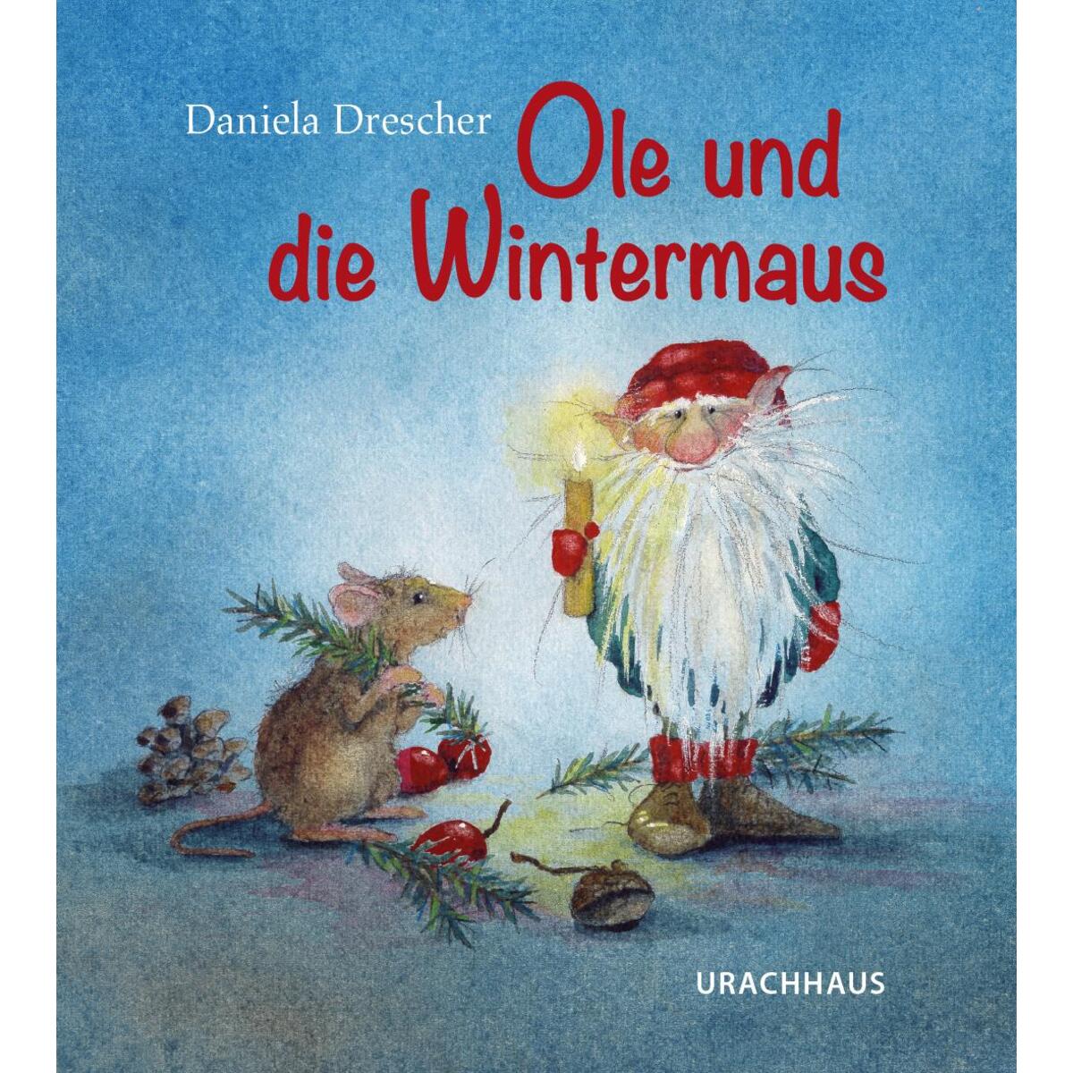 Ole und die Wintermaus von Urachhaus/Geistesleben