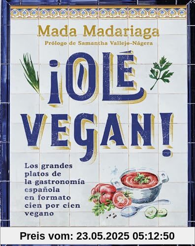 ¡Olé vegan! (Cocina)