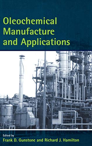 Oleochemical Manufacture and Applications (Chemistry and Technology of Oils and Fats) von Wiley-Blackwell