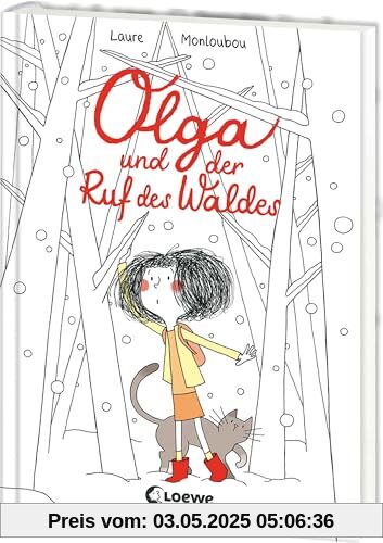 Olga und der Ruf des Waldes: Ein zauberhaftes Abenteuer voller stiller Magie - Kinderbuch über die Kraft der Einzigartigkeit und die Stärke des Andersseins ab 8 Jahren
