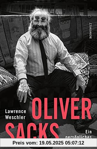 Oliver Sacks: Ein persönliches Porträt Oliver Sacks: Ein persönliches Porträt
