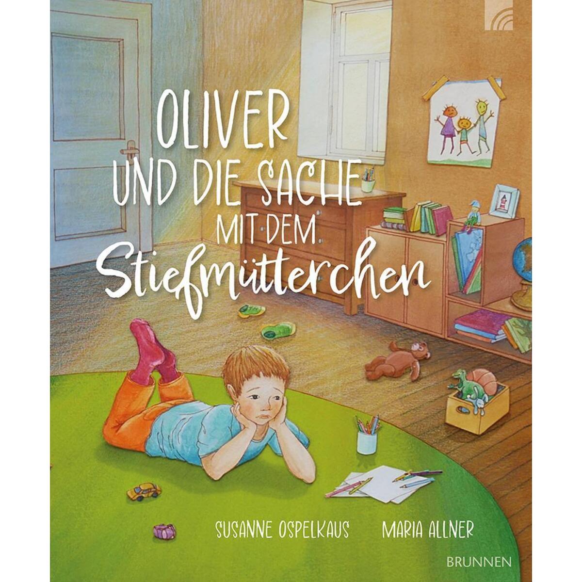 Oliver und die Sache mit dem Stiefmütterchen Oliver und die Sache mit dem Stiefmütterchen von Brunnen-Verlag GmbH