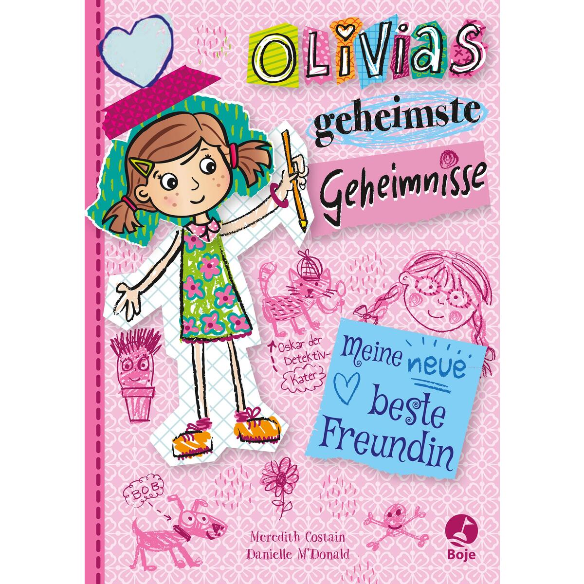 Olivias geheimste Geheimnisse Olivias geheimste Geheimnisse von Boje Verlag