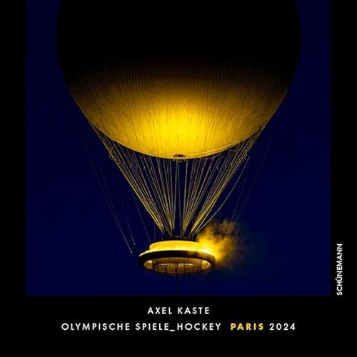 Olympische Spiele - Hockey Paris 2024: Fotobuch Olympische Spiele - Hockey Paris 2024: Fotobuch von Schuenemann C.E.