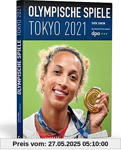 Olympische Spiele Tokyo 2021. Die Highlights der Olympiade. Berichte und Statistiken zu allen olympischen Sportarten. Olympische Sommerspiele nacherleben!