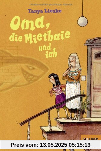 Oma, die Miethaie und ich (Gulliver)