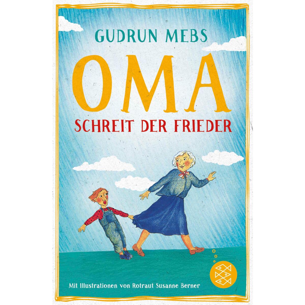Oma!, schreit der Frieder von FISCHER Sauerländer