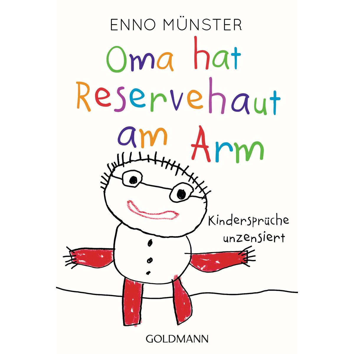 Oma hat Reservehaut am Arm von Goldmann Verlag