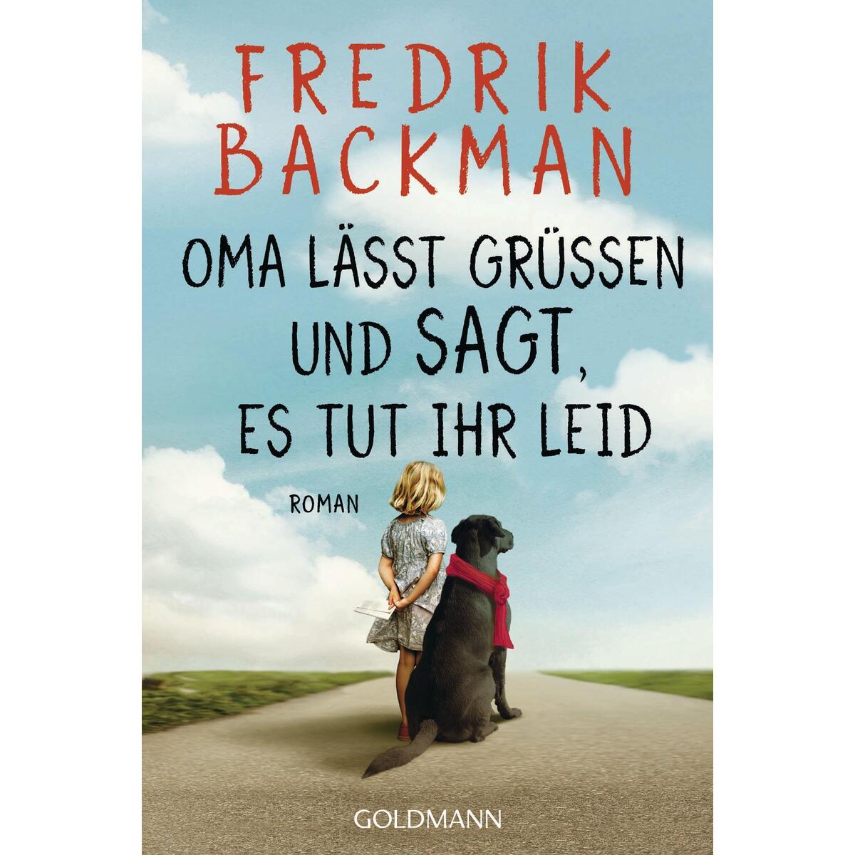 Oma lässt grüßen und sagt, es tut ihr leid von Goldmann TB