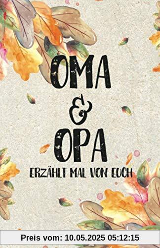 Oma & Opa - erzählt mal von euch: Weil ihr besonders seid! Oma & Opa - erzählt mal von euch: Weil ihr besonders seid!