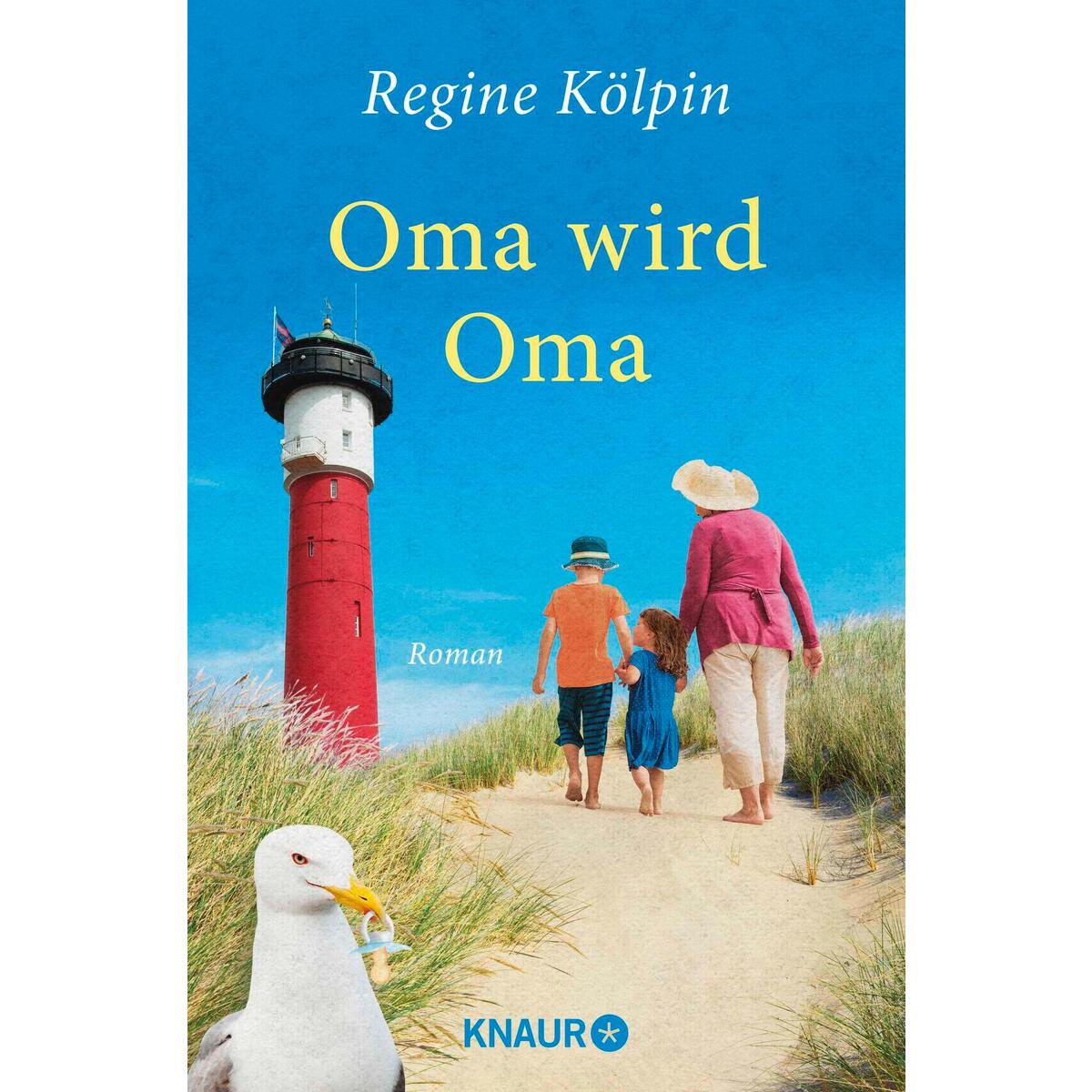 Oma wird Oma Oma wird Oma von Knaur Taschenbuch