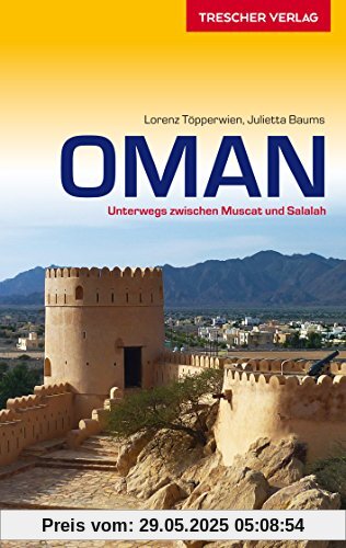 Oman - Unterwegs zwischen Muscat und Salalah Oman - Unterwegs zwischen Muscat und Salalah