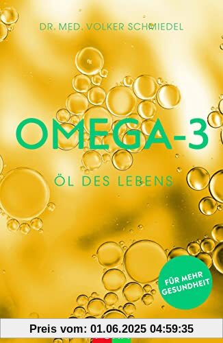 Omega-3 – Öl des Lebens: für mehr Gesundheit